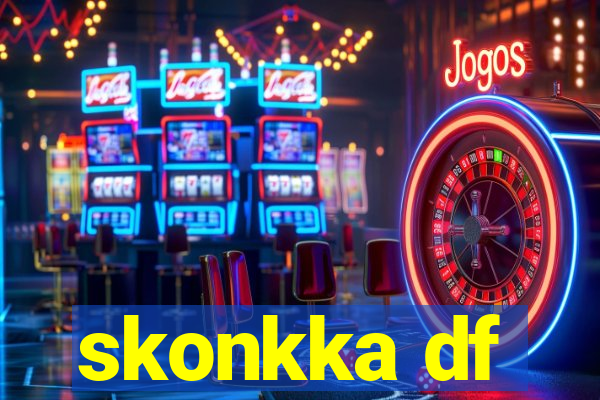 skonkka df